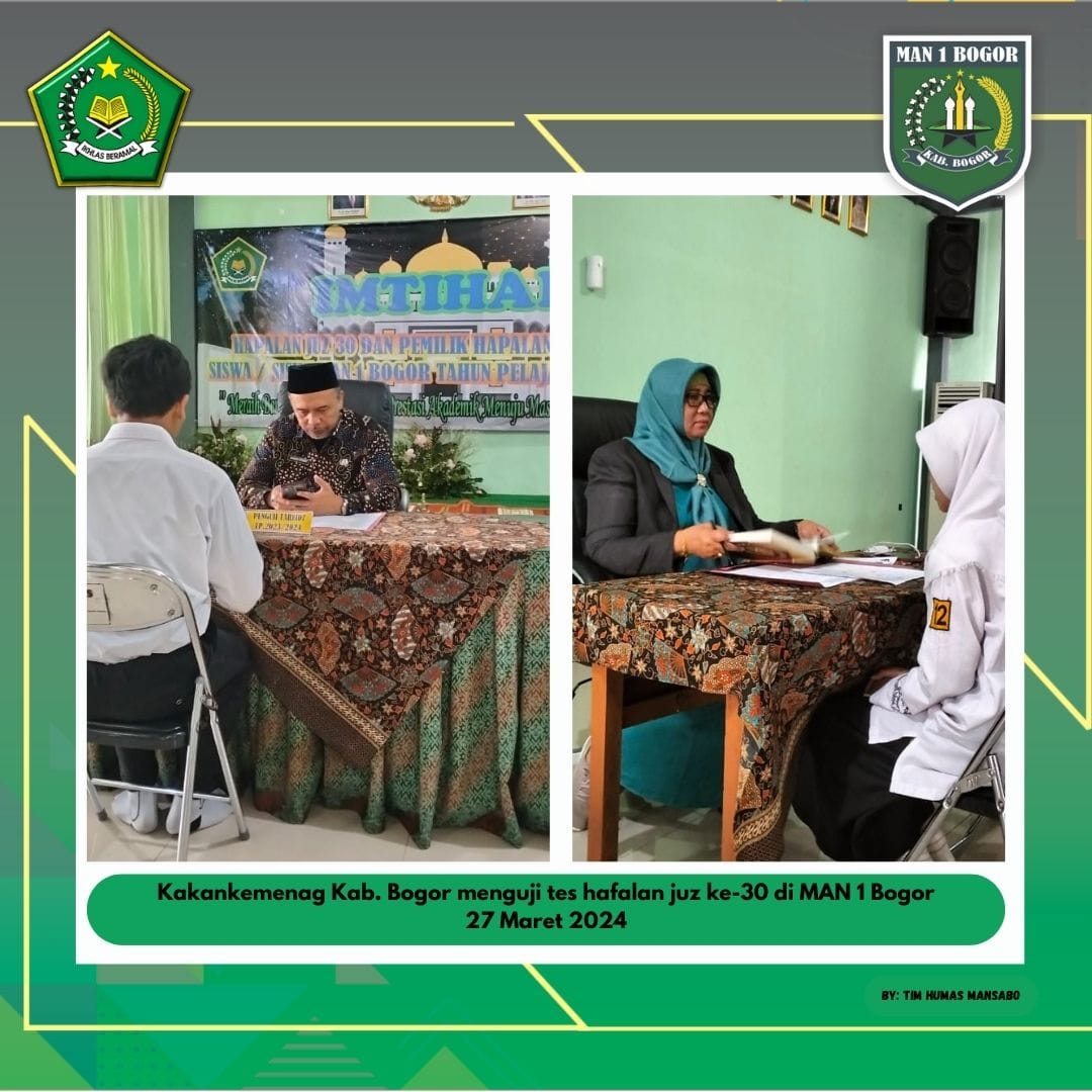 Kepala Kantor Kemenag Kabupaten Bogor Uji siswa-siswi MAN 1 Bogor dalam Ujian Tahfidz Al-Qur’an