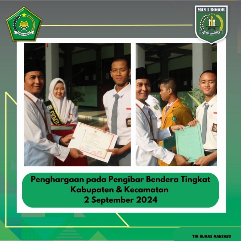 SISWA MAN 1 BOGOR RAIH PENGHARGAAN PASUKAN PENGIBAR BENDERA TERBAIK TINGKAT KABUPATEN