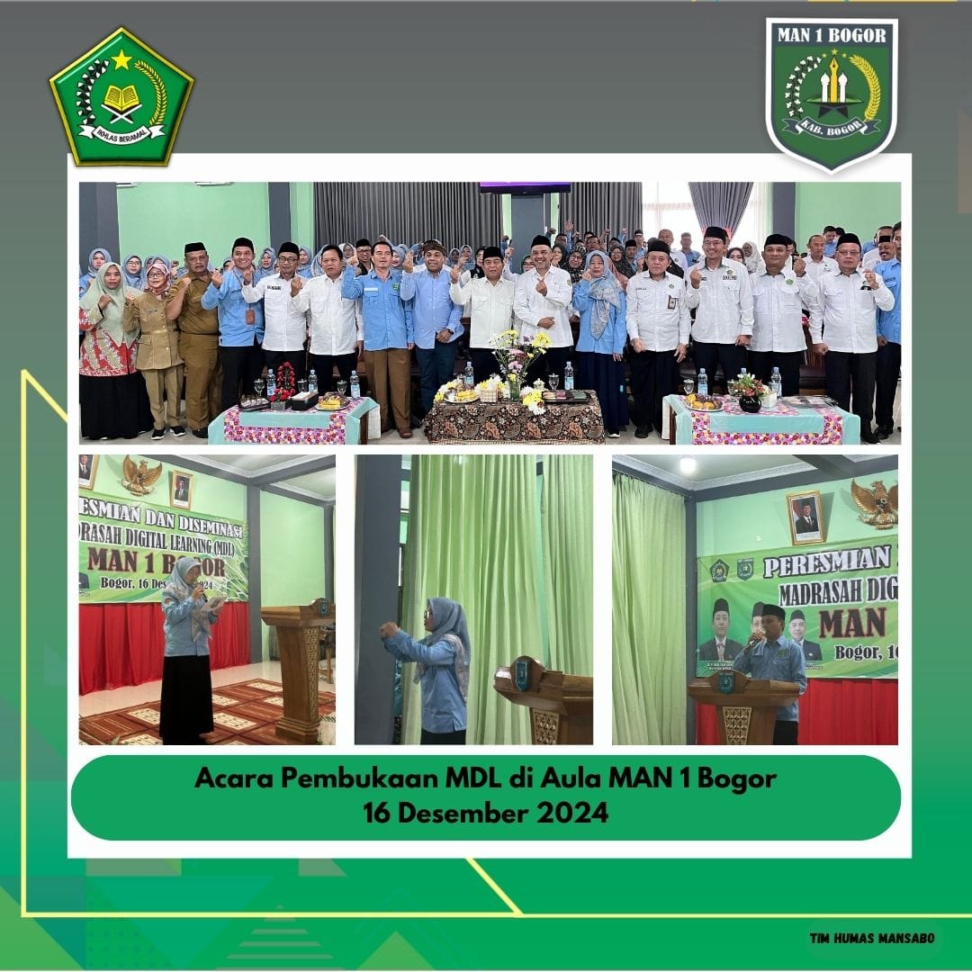 PERESMIAN DAN DISEMINASI MADRASAH DIGITAL LEARNING MAN 1 BOGOR